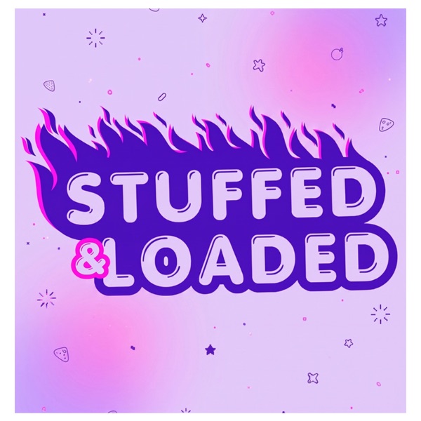 STUFFED N LOADED